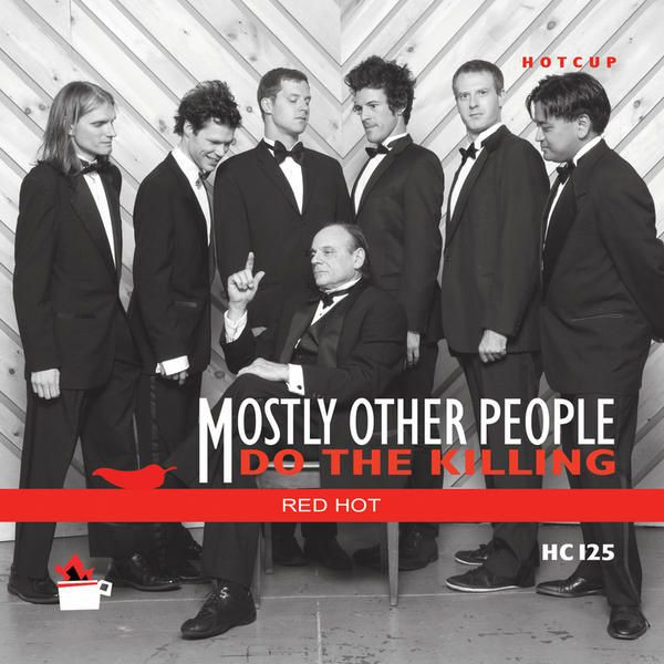 Mostly Other People Do the Killing - Blue Ball
