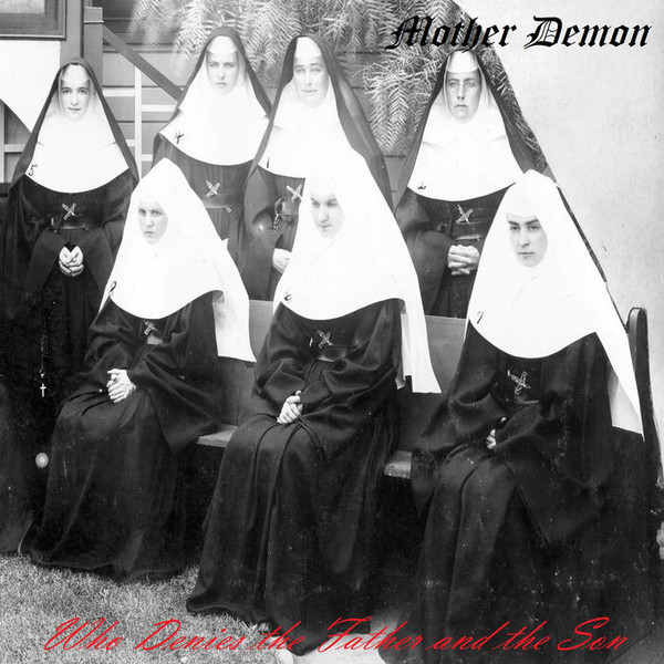 Mother Demon - Thy Son's Blood to the Son of the Morning Star