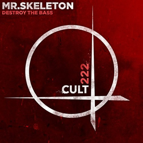 Mr. Skeleton - Destroy The Bass