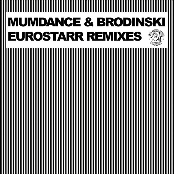 Mumdance & Brodinski - Eurostarr (Zombie Disco Squad Remix)