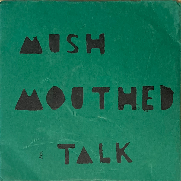Mushmouthed Talk - Baywatch Babys