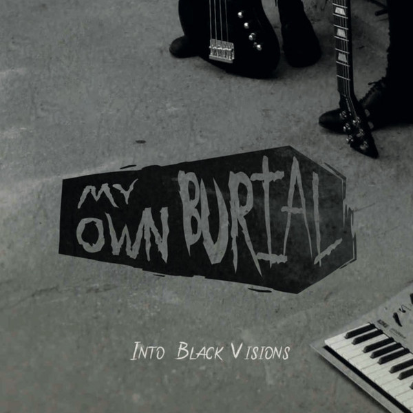 My Own Burial - Fresh flesh