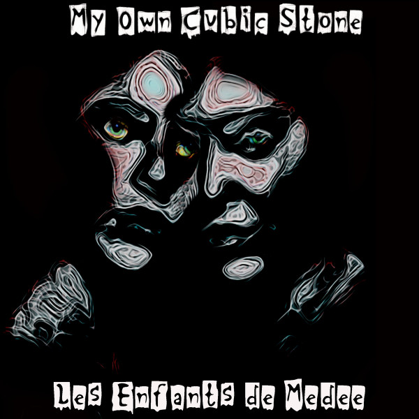 My Own Cubic Stone - Gothic Toys For Dead Boys