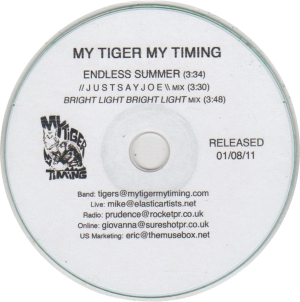 My Tiger My Timing - Endless Summer