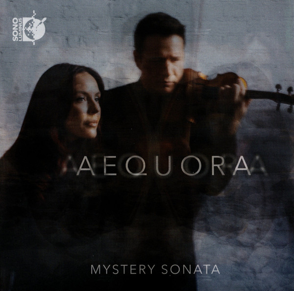 Mystery Sonata - Aequora (Version for Piano, Violin & Electronics)