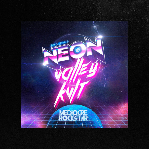 NEON VALLEY - Valley Girl