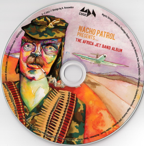 Nacho Patrol - El Fuego en Nosotros Todo