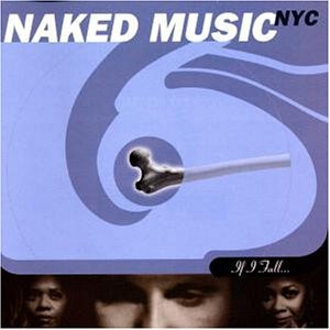 Naked Music NYC - Love Is Everything
