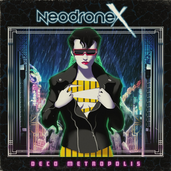 NeodroneX - Suburban Cowboys