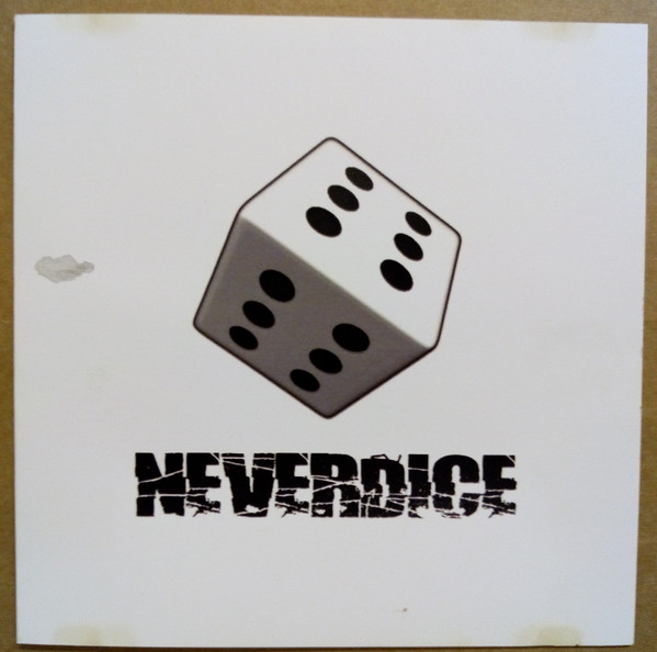 Neverdice - I Am Happy