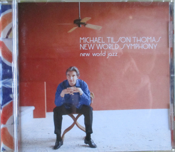 New World Symphony, Michael Tilson Thomas - GERSHWIN George (1898 -1937) / Rhapsody in Blue