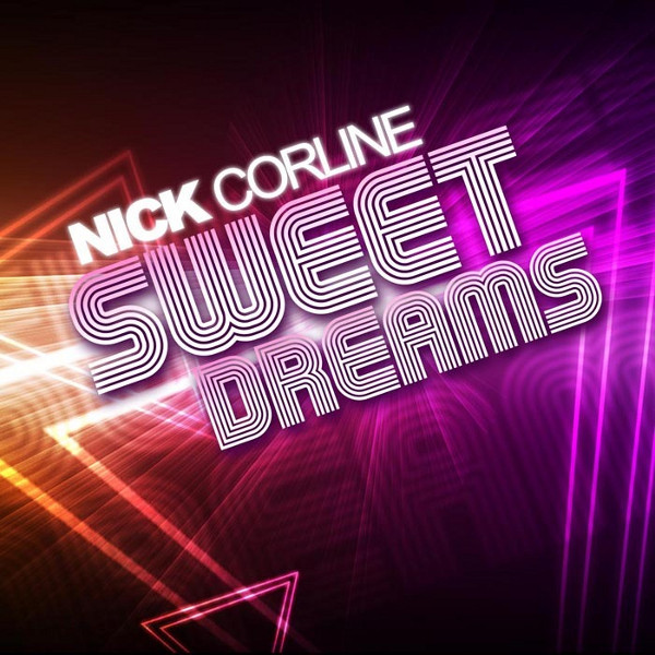 Nick Corline - Sweet Dreams (Nick Club Mix)
