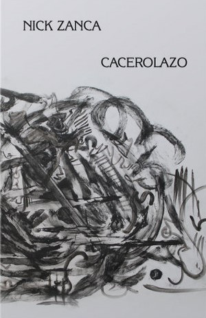 Nick Zanca - Cacerolazo III