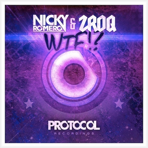 Nicky Romero & ZROQ - WTF!? (Original Mix)