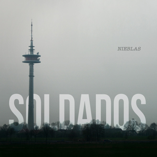 Nieblas - Soldados