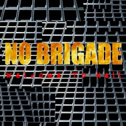 No Brigade - World Famous