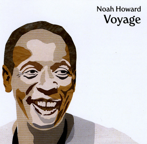 Noah Howard - Ole Negro