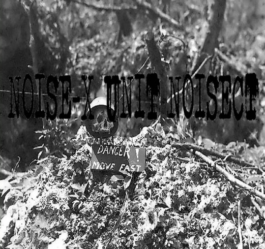 Noise-X Unit Noisect - Introduction / Enchantment / Blessing by the Sick / Sinner Presence