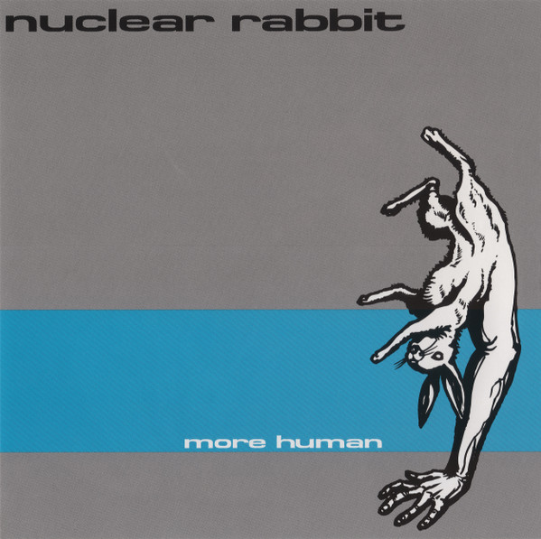 Nuclear Rabbit - Secretly Meaty