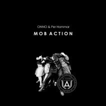 ONNO & Per Hammar - Mob Action