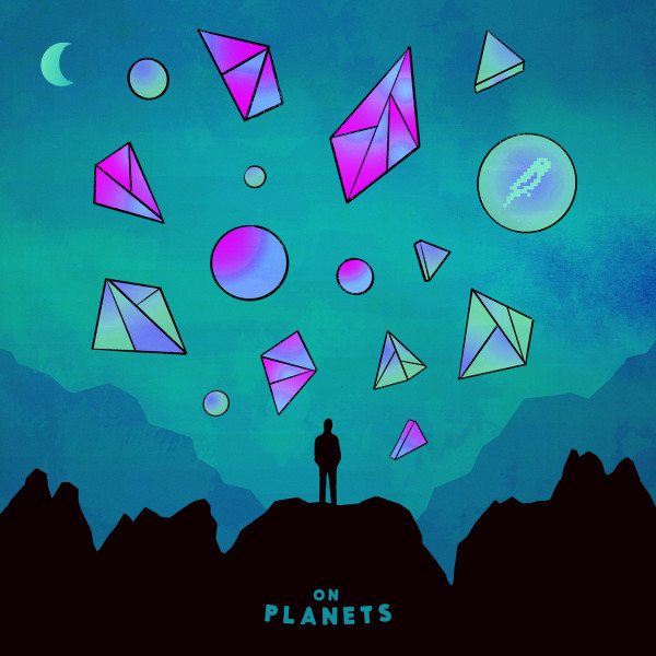 On Planets - Don't Think So Hard