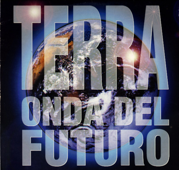 Onda Del Futuro - Terra - Extended Version