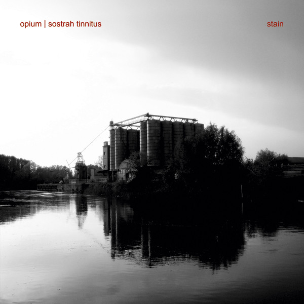Opium | Sostrah Tinnitus - Stain II : Clogged Rain Box