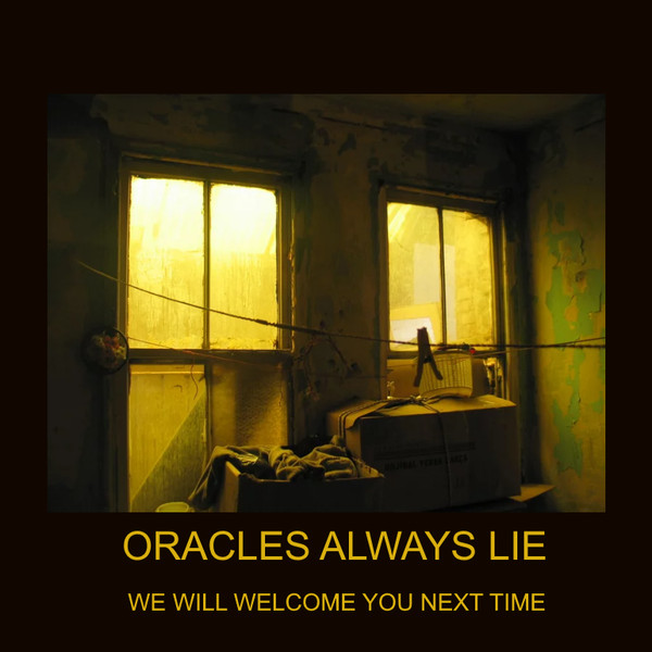Oracles Always Lie - Inside Our Own Cages