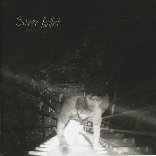 Orestes Pluto - Silver Bullet / Open