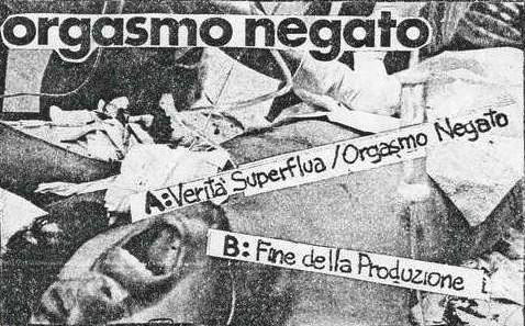 Orgasmo Negato - Verità superflua