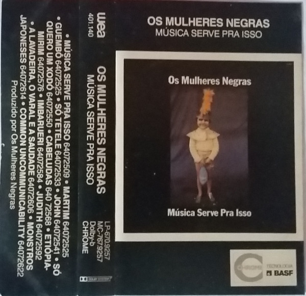 Os Mulheres Negras - Música Serve Pra Isso