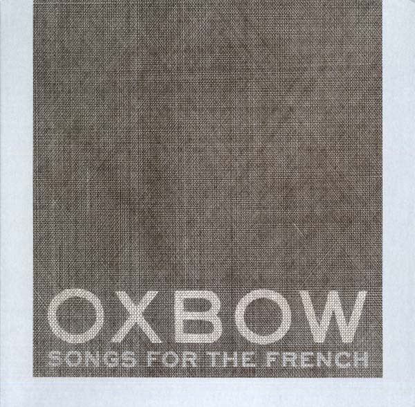 Oxbow - Cold & Well-Lit Place