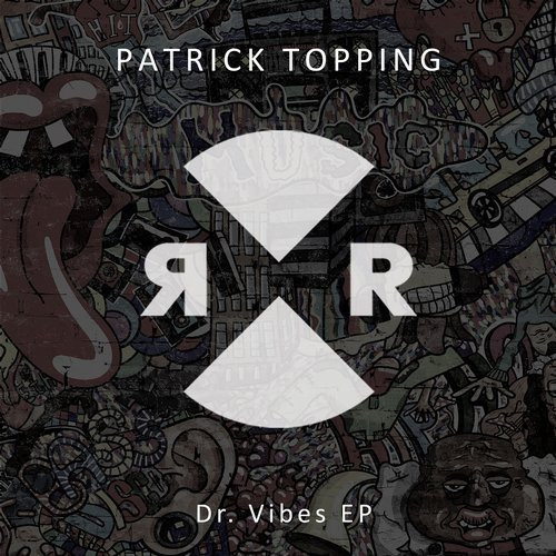 Patrick Topping - Forget - Original Mix