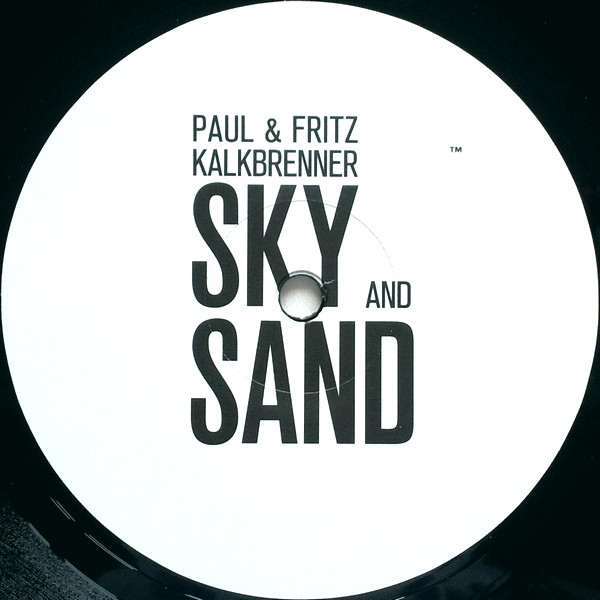 Paul & Fritz Kalkbrenner - Sky and Sand