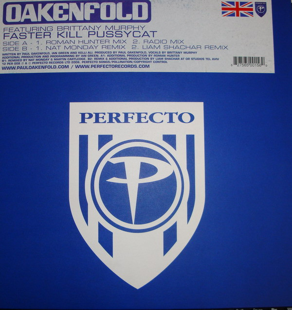 Paul Oakenfold - Brittany Murphy - Faster Kill Pussycat