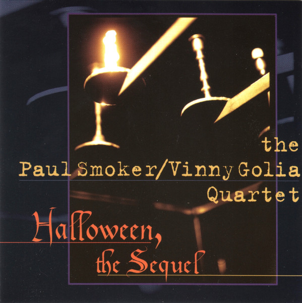 Paul Smoker-Vinny Golia Quartet - Sometimes It's Easy