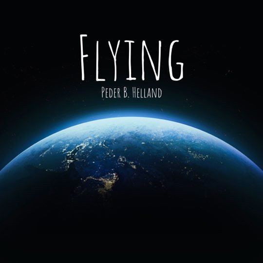 Peder B. Helland - Flying (Radio Edit)