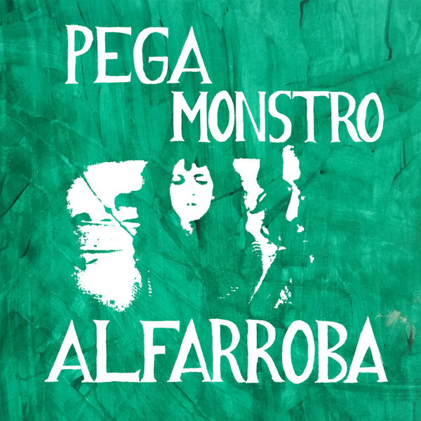 Pega Monstro - És Tudo O Que Eu Queria