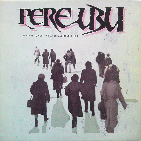 Pere Ubu - Modern Dance
