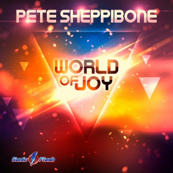 Pete Sheppibone - World Of Joy