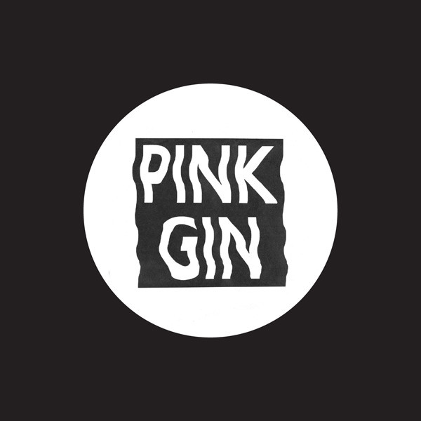 Pink Gin - Blame Me - Original