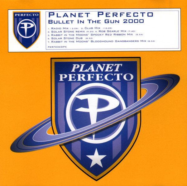 Planet Perfecto - Bullet In The Gun