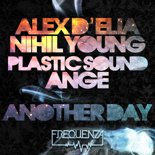 Plastic Sound & Ange - Another Day (PRT Stacho Remix)