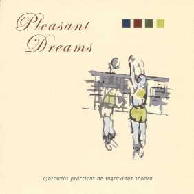 Pleasant • Dreams - The Sky Is Near IV
