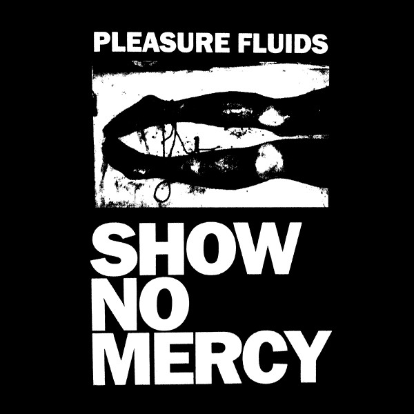Pleasure Fluids - Still Remains