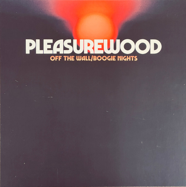 Pleasurewood - Move