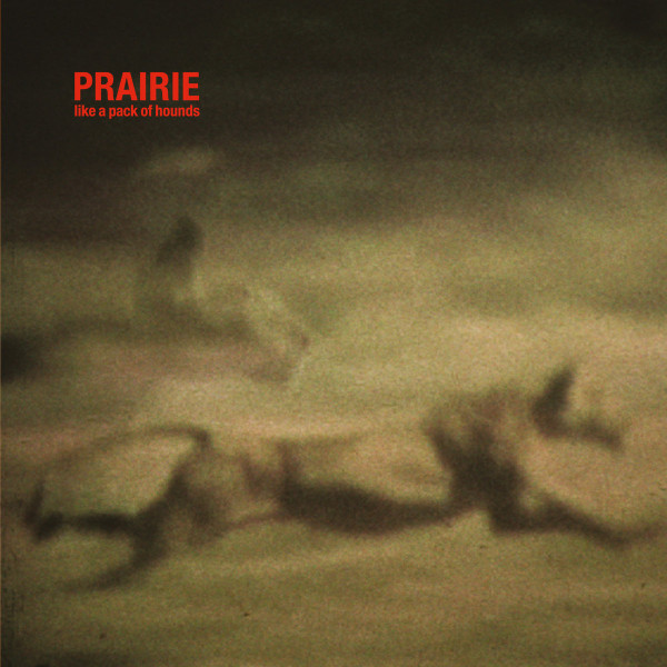 Prairie - Flash Flood