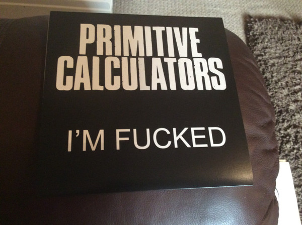 Primitive Calculators - Do That Dance