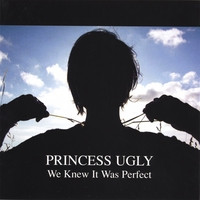 Princess Ugly - Sick
