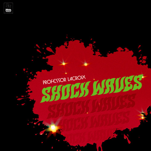 Professor LaCroix - Shock Waves